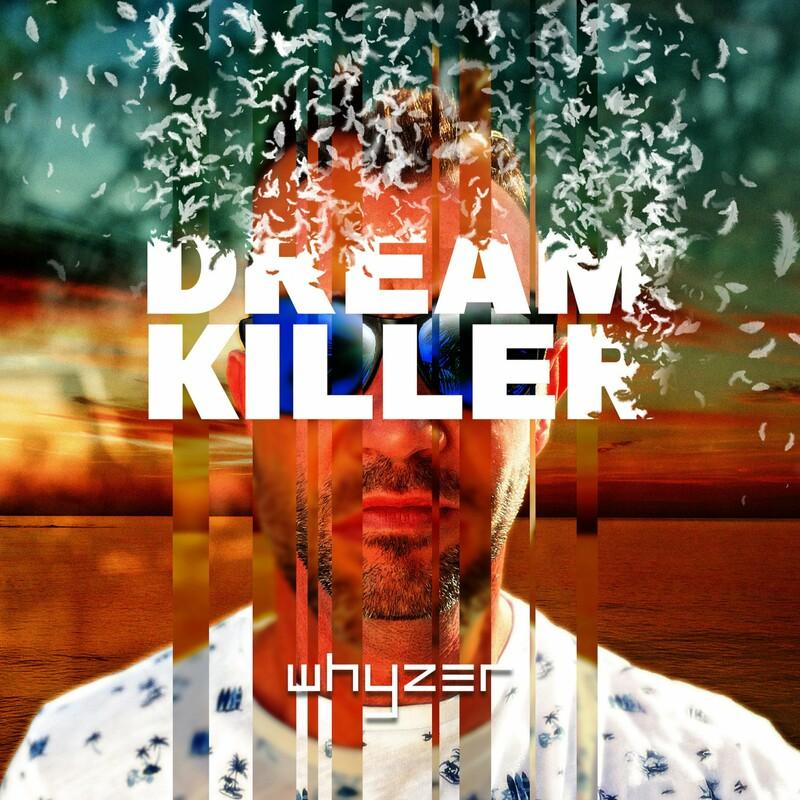 Whyzer - Dreamkiller (2025)