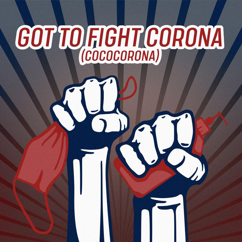 Wille feat. DJ Tune - Got to Fight Corona (Cococorona) (2020)