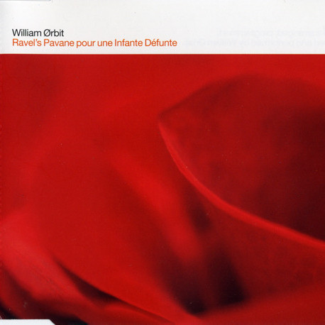 William Orbit - Ravel's Pavane Pour Une Infante Défunte (Ferry Corsten Mix Edit) (2000)