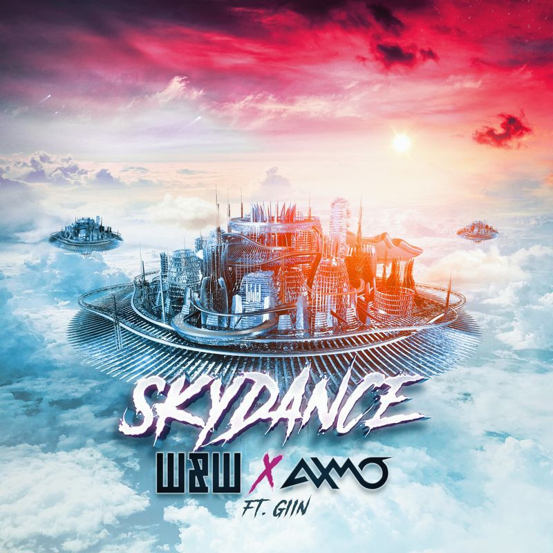 W&W, Axmo & Giin - Skydance (2021)