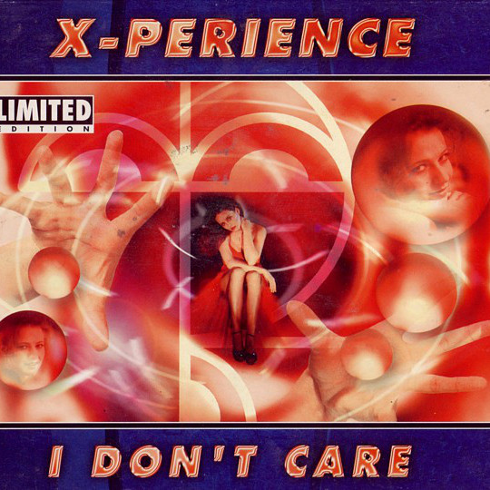 X-Perience - I Don't Care (Radio Mix) (1998)