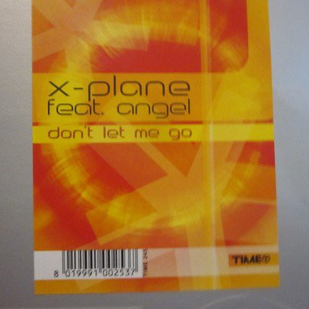 X-Plane - Don't Let Me Go (Extended Mix) (2001)