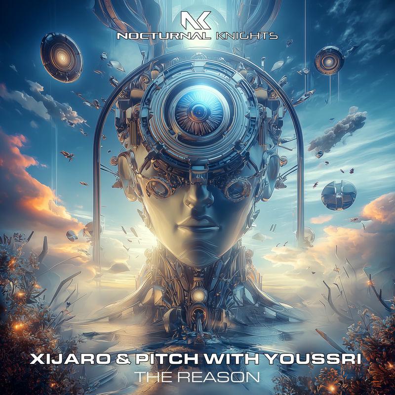 XiJaro and Pitch & Youssri - The Reason (2025)