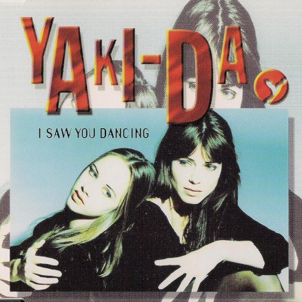 Yaki-Da - I Saw You Dancing (Radio) (1994)