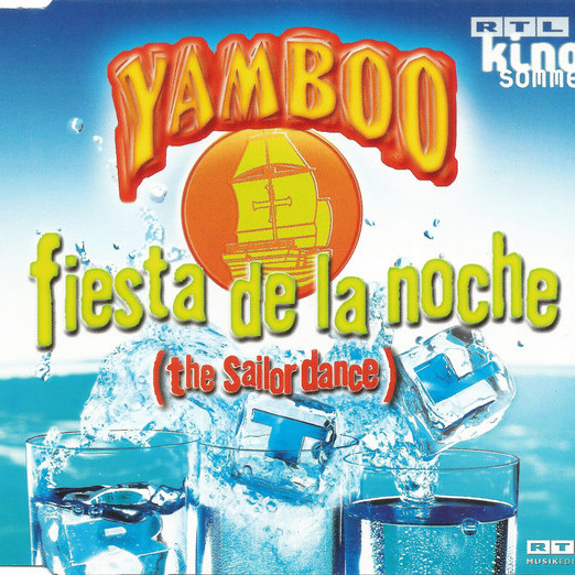 Yamboo - Fiesta de La Noche (The Sailor Dance) (Fiesta Radio Edit) (1999)