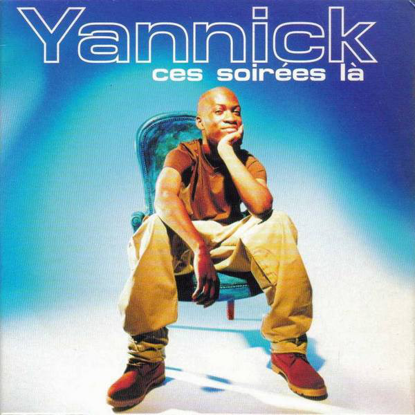 Yannick - Ces Soirées Là (Edit Radio) (2000)