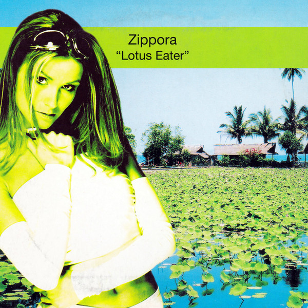 Zippora - Lotus Eater (Original Radio Edit) (2000)