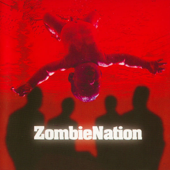 Zombie Nation - Kernkraft 400 (1999)
