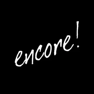 Encore!