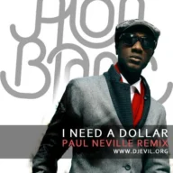 I Need a Dollar (Paul Neville Radio Edit) (2011)