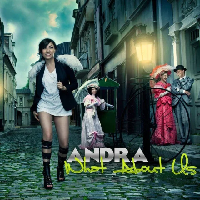 Andra – What About Us (Radio Edit) (2012)