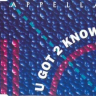 U Got 2 Know (Radio Coffee Mix) (1993)