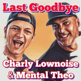 Last Goodbye (Happy Mix) (2022)