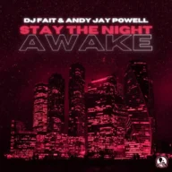 Stay the Night Awake (DJ Fait Mix) (2023)