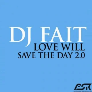 Love Will Save the Day 2.0 (Original Radio Edit) (2012)