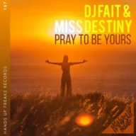 Pray To Be Yours (2022)