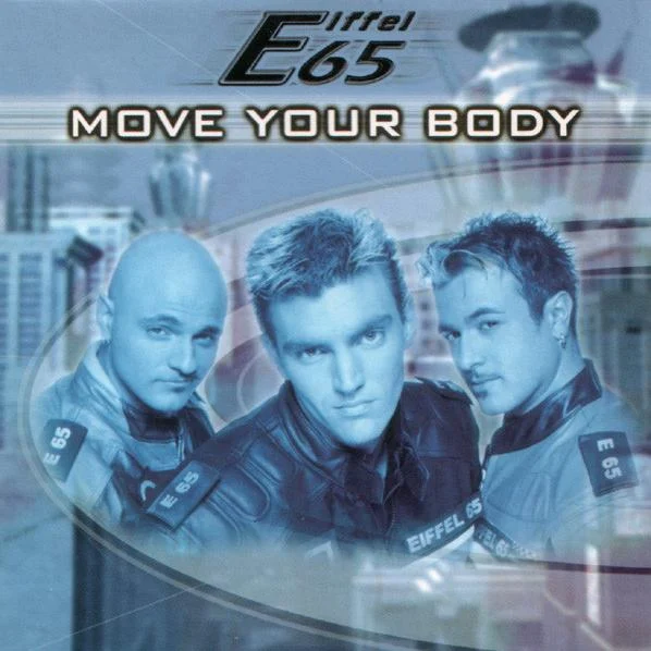 Eiffel 65 – Move Your Body (DJ Gabry Ponte Original Video Edit) (1999)