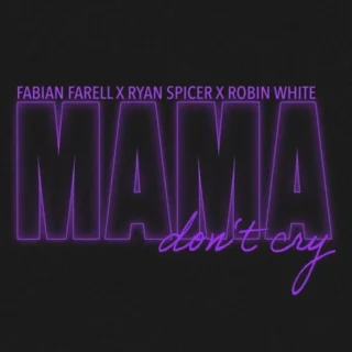 Mama Don't Cry (2025)