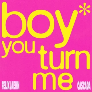 Boy You Turn Me (2026)