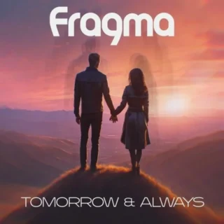 Tomorrow & Always (Radio Mix) (2025)