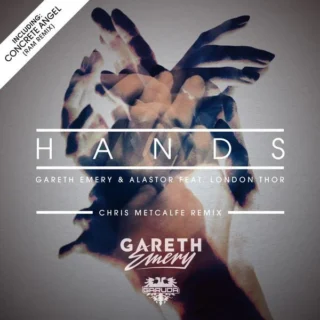 Hands (Chris Metcalfe Radio Edit) (feat. London Thor) (2015)