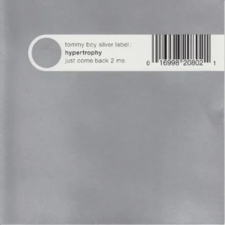 Just Come Back 2 Me (Radio Edit) (1997)