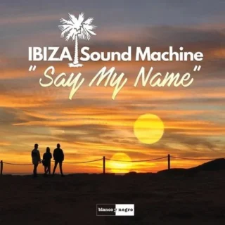 Say My Name (Radio Edit) (2018)