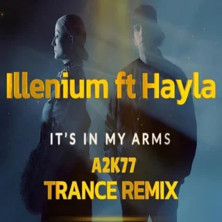 It's in My Arms (A2K77 Trance Remix) (2025)
