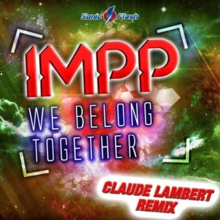 We Belong Together (Claude Lambert Remix) (2022)
