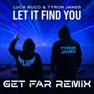 Let It Find You (Get Far Radio Edit Remix) (2025)
