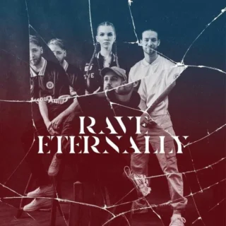 Rave Eternally (2025)
