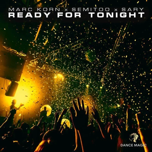 Marc Korn, Semitoo & Sary – Ready for Tonight (2022)