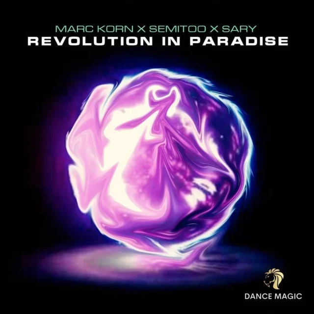 Marc Korn, Semitoo & Sary – Revolution in Paradise (Radio Edit) (2021)