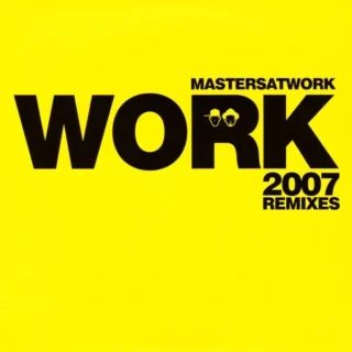 Work (Maw 2007 Radio Edit) (2007)