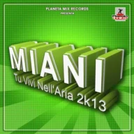 Tu Vivi Nell' Aria 2k13 (Dance Rocker Remix Edit) (2013)