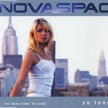 Novaspace – So Lonely (Radio Edit) (2004)