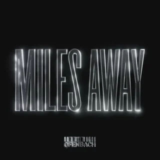 Miles Away (2025)