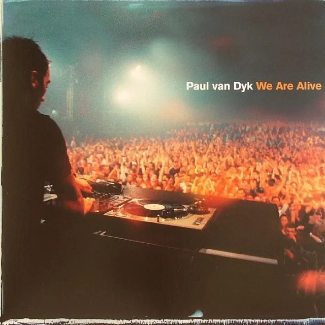 Paul Van Dyk – We Are Alive (Radio Mix) (2000)