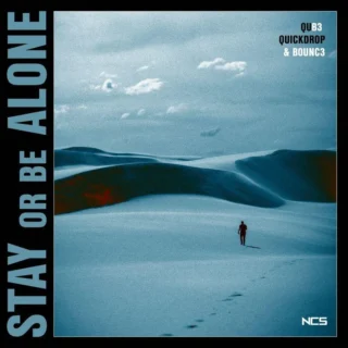 Stay or Be Alone (2021)