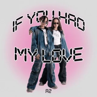 If You Had My Love (2026)