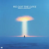 We Got the Love