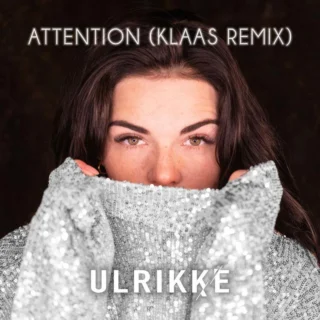 Attention (Klaas Remix) (2020)